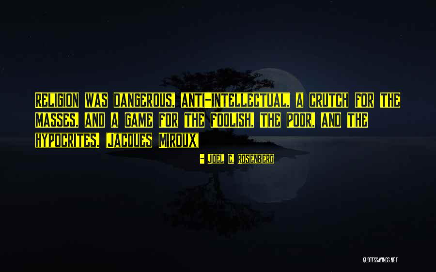 The Most Dangerous Game Quotes By Joel C. Rosenberg The Most Dangerous Game Quotes By Joel C. Rosenberg