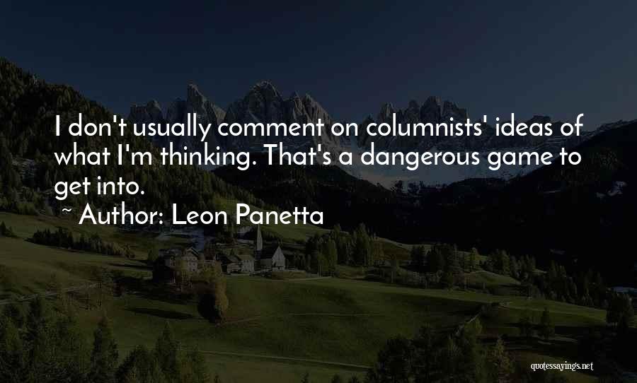 The Most Dangerous Game Quotes By Leon Panetta