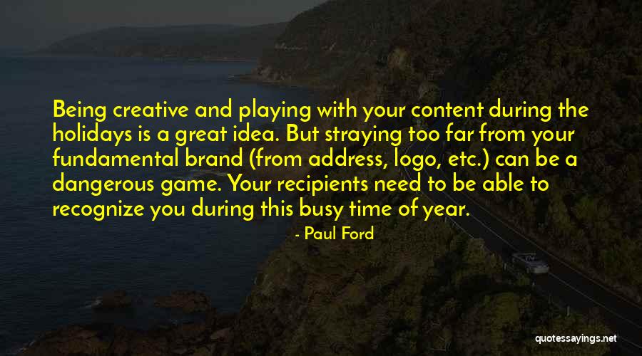 The Most Dangerous Game Quotes By Paul Ford The Most Dangerous Game Quotes By Paul Ford