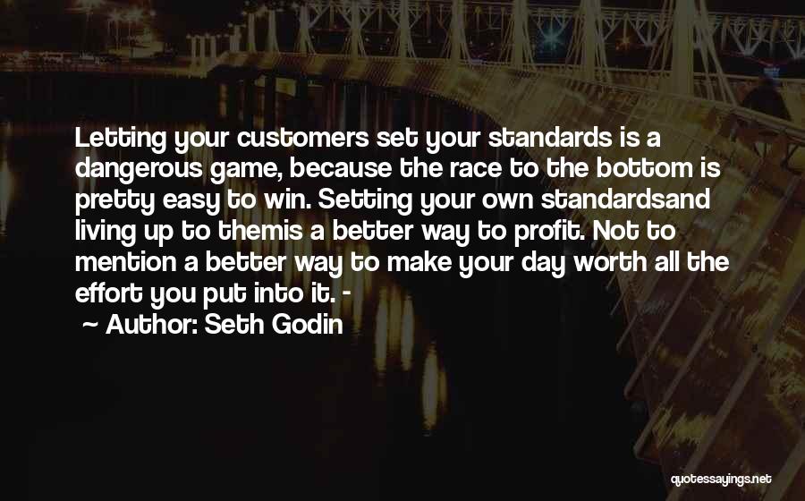 The Most Dangerous Game Quotes By Seth Godin