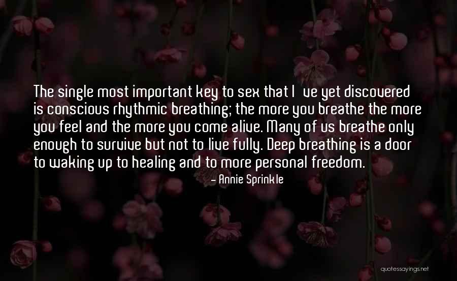 The Most Deep Quotes By Annie Sprinkle The Most Deep Quotes By Annie Sprinkle