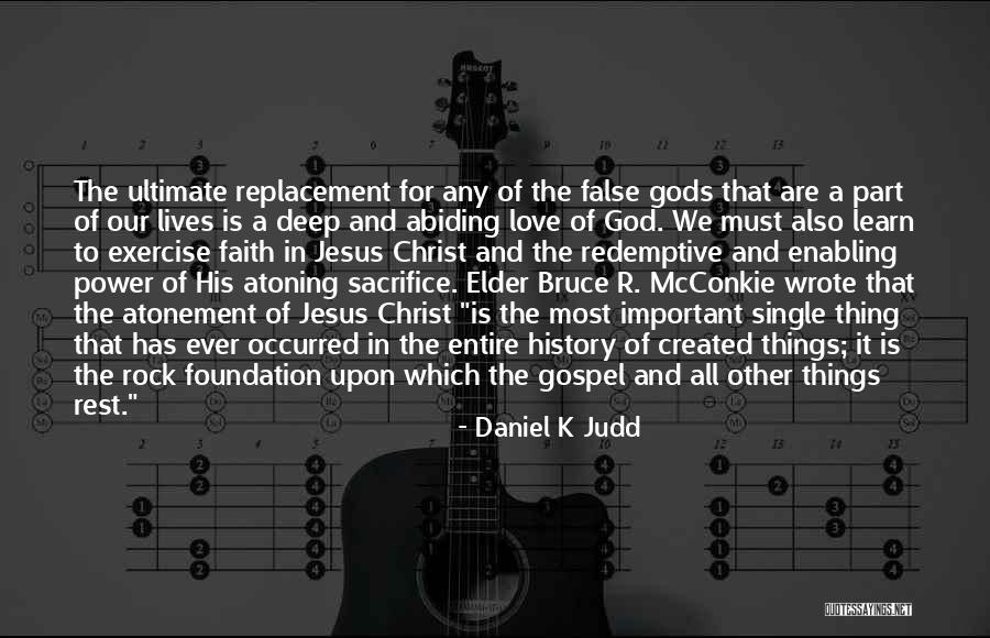 The Most Deep Quotes By Daniel K Judd The Most Deep Quotes By Daniel K Judd