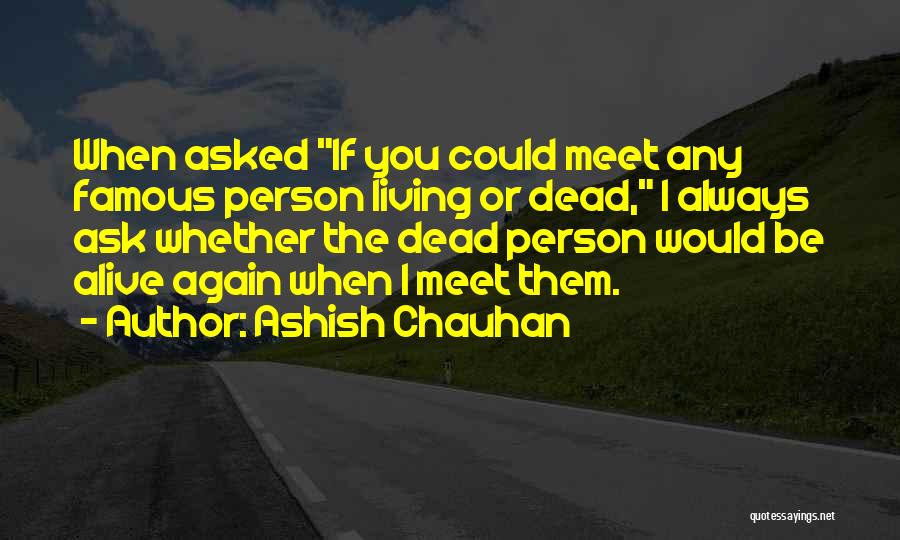 The Most Famous Funny Quotes By Ashish Chauhan