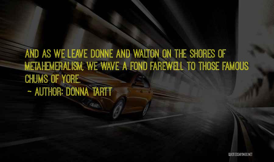 The Most Famous Funny Quotes By Donna Tartt