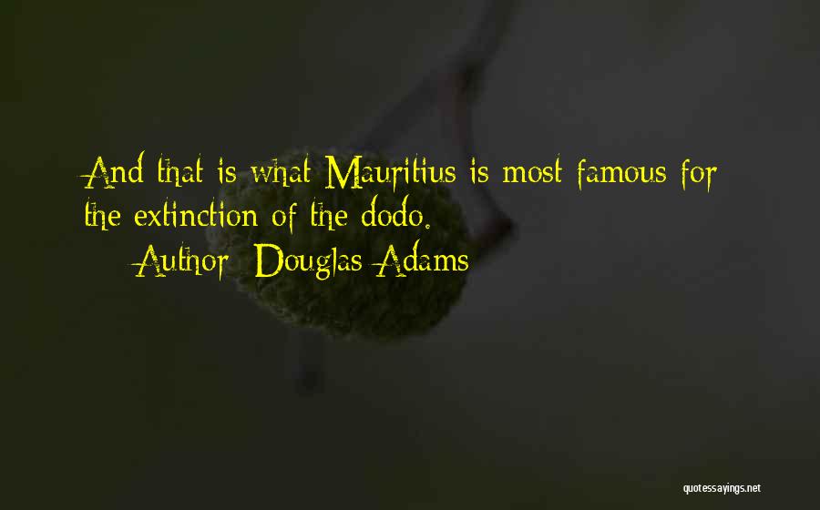 The Most Famous Quotes By Douglas Adams