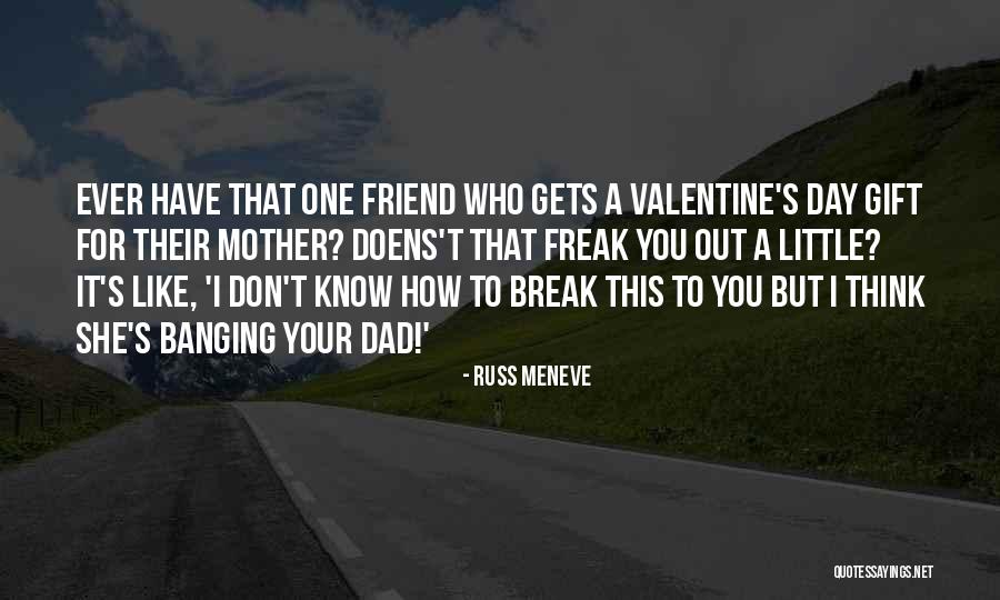 The Most Funny Valentine Quotes By Russ Meneve The Most Funny Valentine Quotes By Russ Meneve