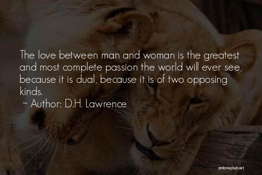 The Most Greatest Love Quotes By D.H. Lawrence