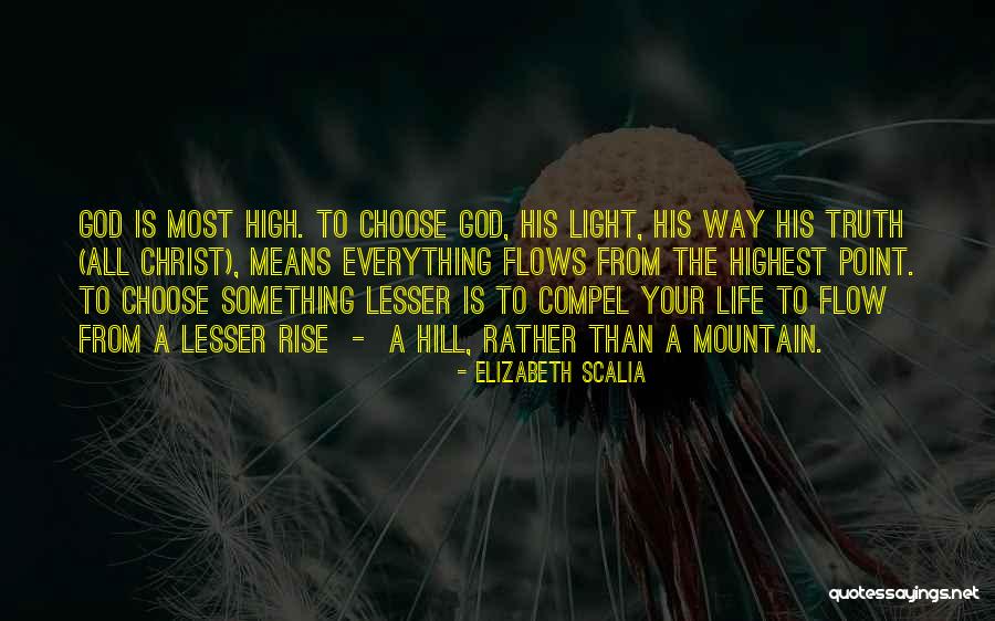 The Most High God Quotes By Elizabeth Scalia