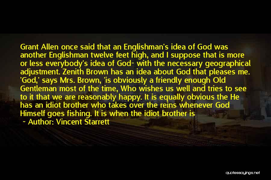 The Most High God Quotes By Vincent Starrett The Most High God Quotes By Vincent Starrett