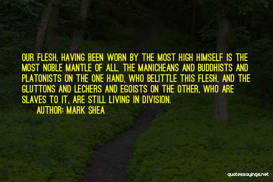 The Most High Quotes By Mark Shea
