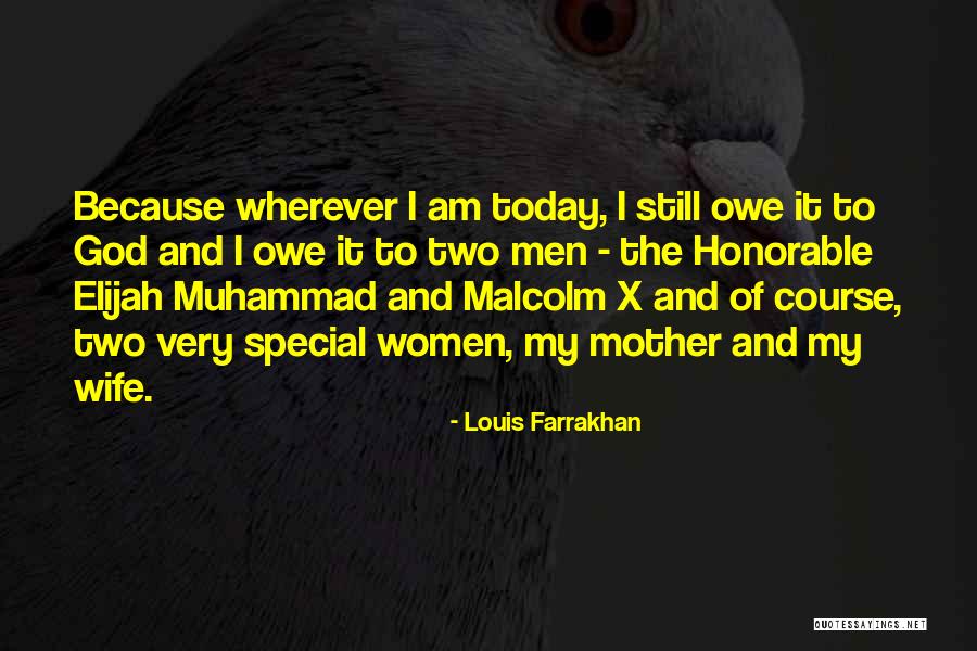 The Most Honorable Elijah Muhammad Quotes By Louis Farrakhan The Most Honorable Elijah Muhammad Quotes By Louis Farrakhan