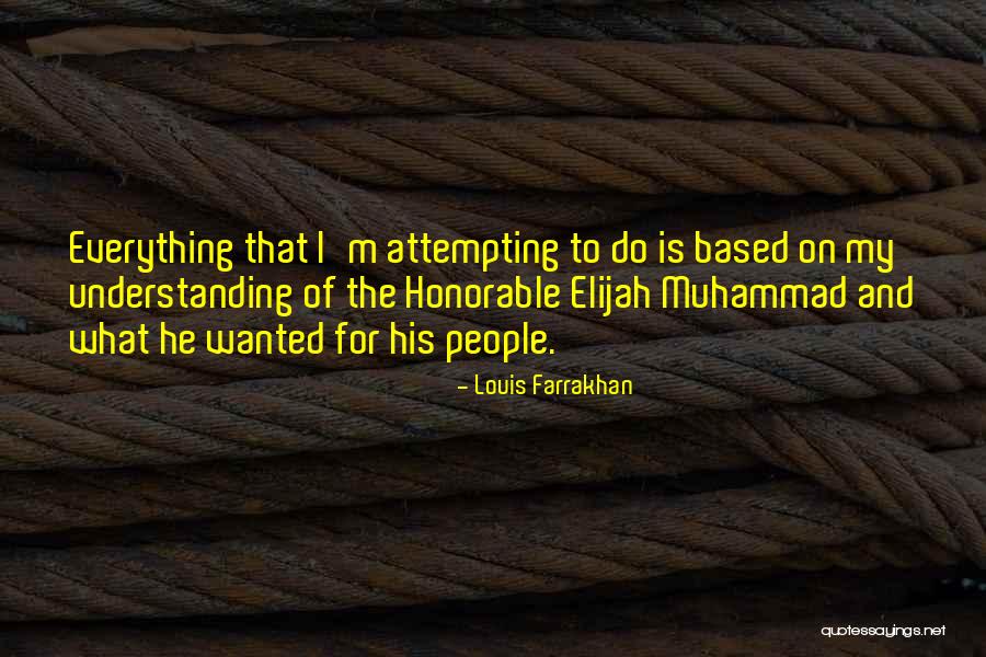 The Most Honorable Elijah Muhammad Quotes By Louis Farrakhan The Most Honorable Elijah Muhammad Quotes By Louis Farrakhan