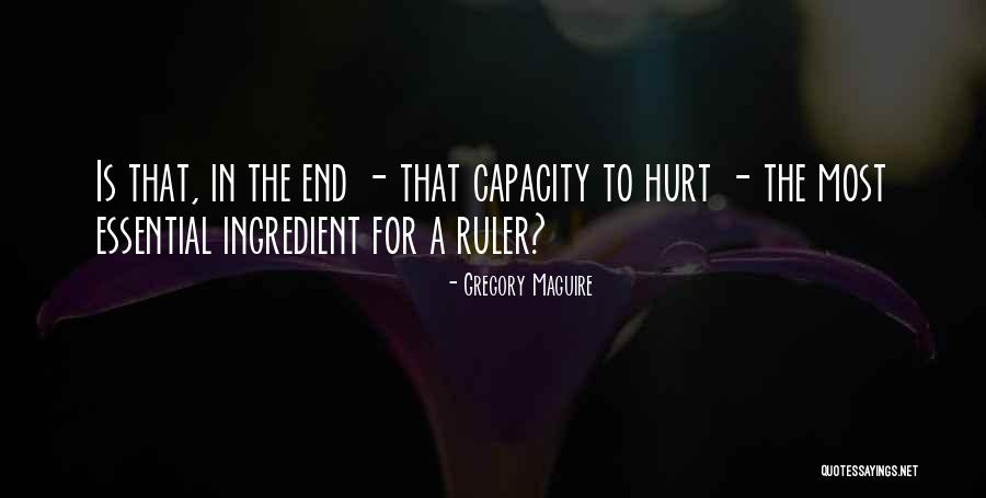 The Most Hurt Quotes By Gregory Maguire The Most Hurt Quotes By Gregory Maguire