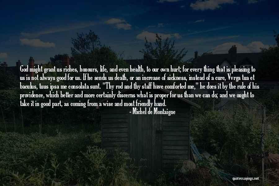 The Most Hurt Quotes By Michel De Montaigne The Most Hurt Quotes By Michel De Montaigne