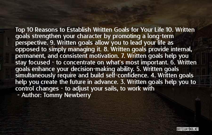 The Most Important Person In Your Life Quotes By Tommy Newberry