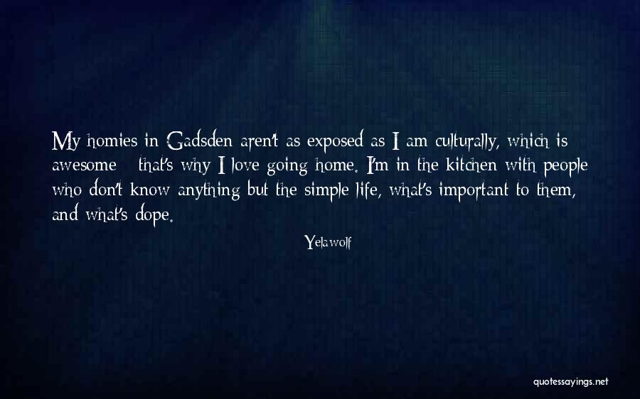 The Most Important Things In Life Aren't Things Quotes By Yelawolf The Most Important Things In Life Aren't Things Quotes By Yelawolf