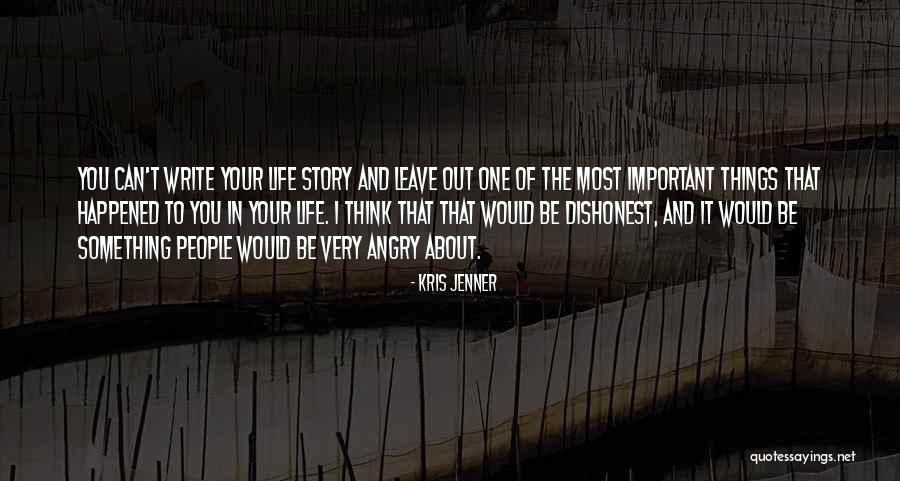 The Most Important Things In Life Quotes By Kris Jenner The Most Important Things In Life Quotes By Kris Jenner