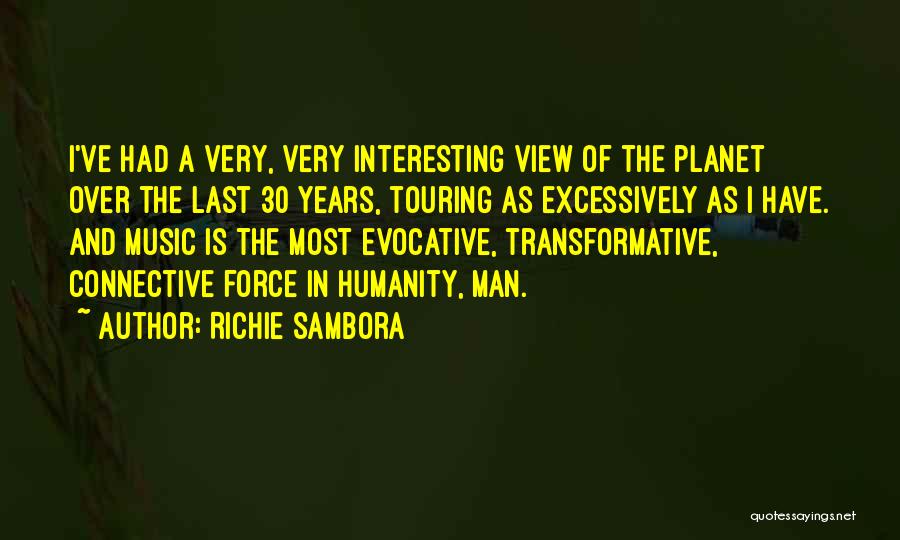 The Most Interesting Man Quotes By Richie Sambora