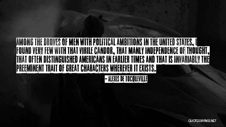 The Most Manly Quotes By Alexis De Tocqueville The Most Manly Quotes By Alexis De Tocqueville
