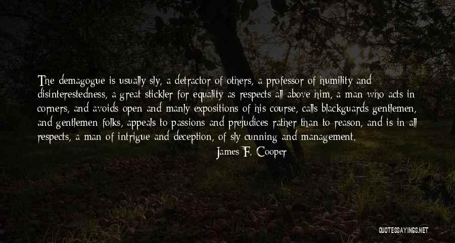 The Most Manly Quotes By James F. Cooper The Most Manly Quotes By James F. Cooper