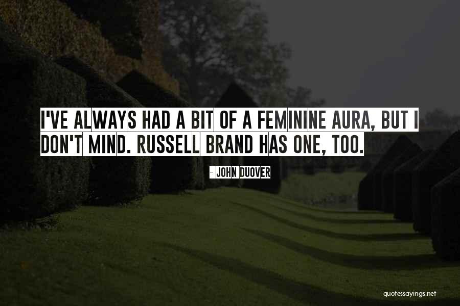 The Most Manly Quotes By John Duover The Most Manly Quotes By John Duover