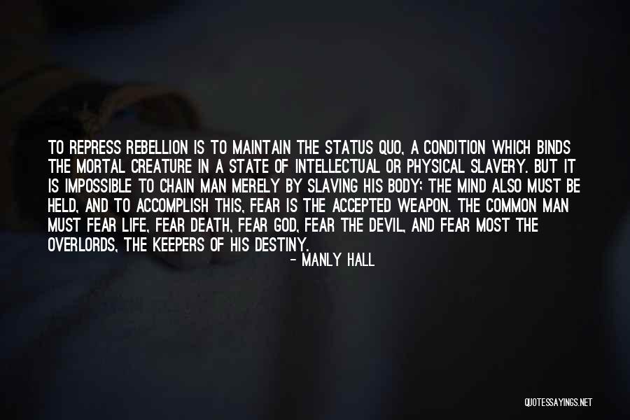 The Most Manly Quotes By Manly Hall The Most Manly Quotes By Manly Hall