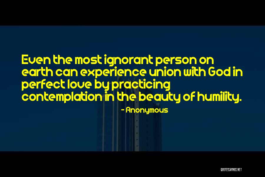 The Most Perfect Love Quotes By Anonymous