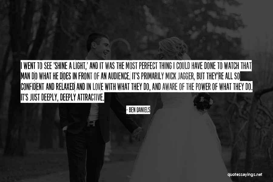The Most Perfect Love Quotes By Ben Daniels