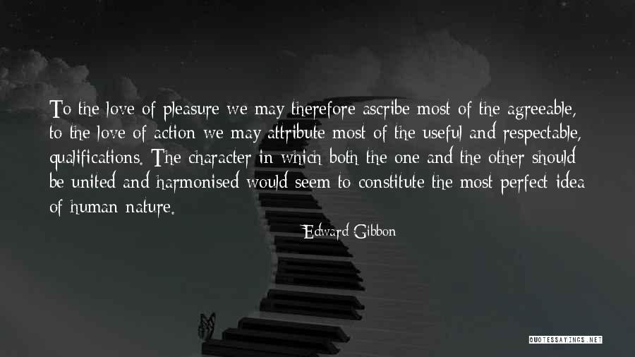 The Most Perfect Love Quotes By Edward Gibbon