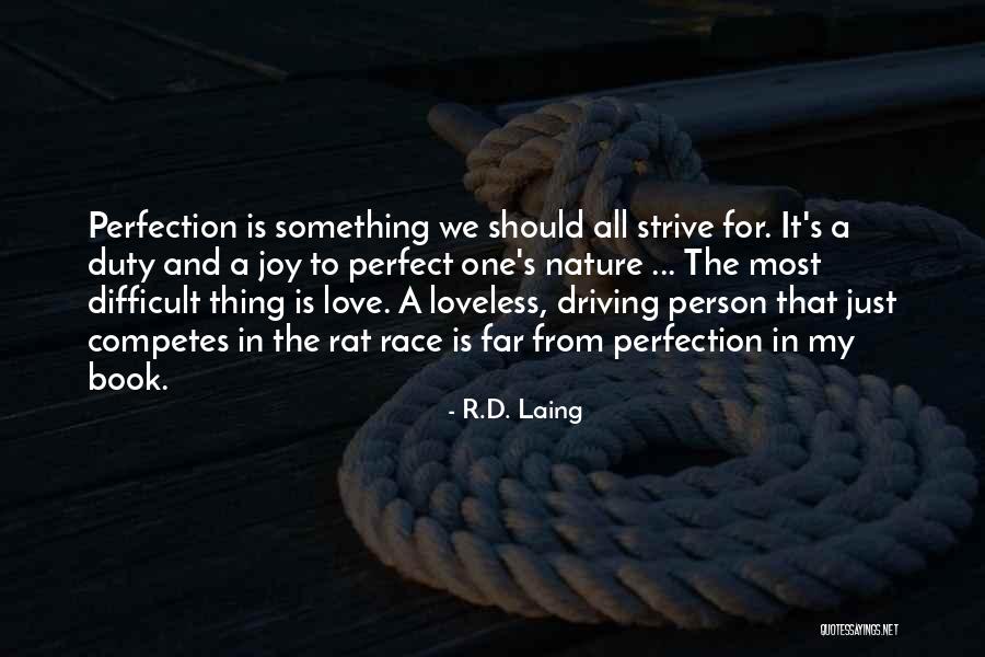 The Most Perfect Love Quotes By R.D. Laing