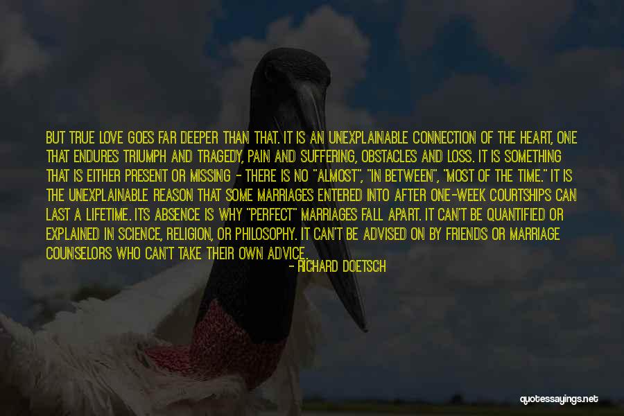 The Most Perfect Love Quotes By Richard Doetsch
