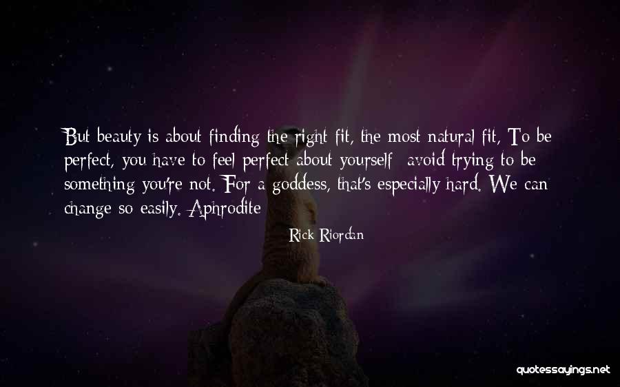 The Most Perfect Love Quotes By Rick Riordan