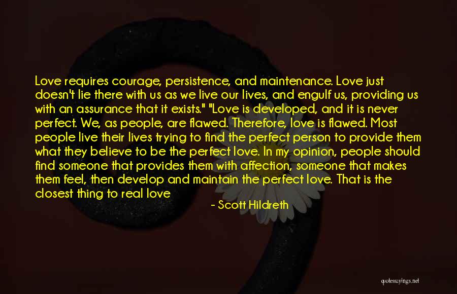 The Most Perfect Love Quotes By Scott Hildreth