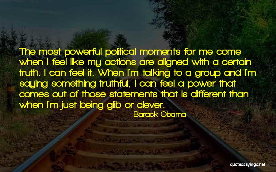 The Most Powerful Political Quotes By Barack Obama The Most Powerful Political Quotes By Barack Obama