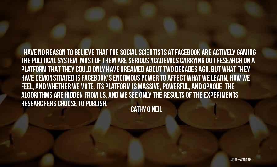 The Most Powerful Political Quotes By Cathy O'Neil The Most Powerful Political Quotes By Cathy O'Neil