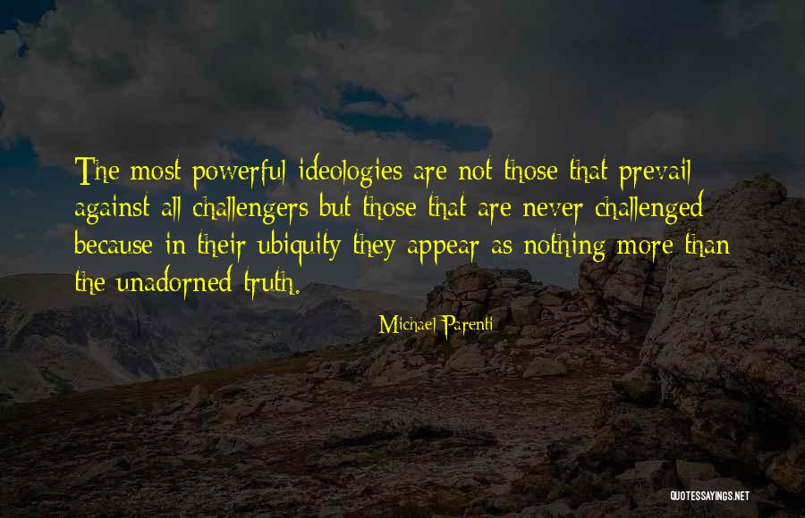 The Most Powerful Political Quotes By Michael Parenti The Most Powerful Political Quotes By Michael Parenti