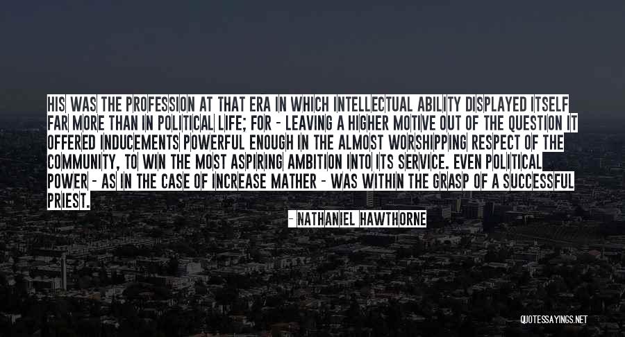 The Most Powerful Political Quotes By Nathaniel Hawthorne The Most Powerful Political Quotes By Nathaniel Hawthorne