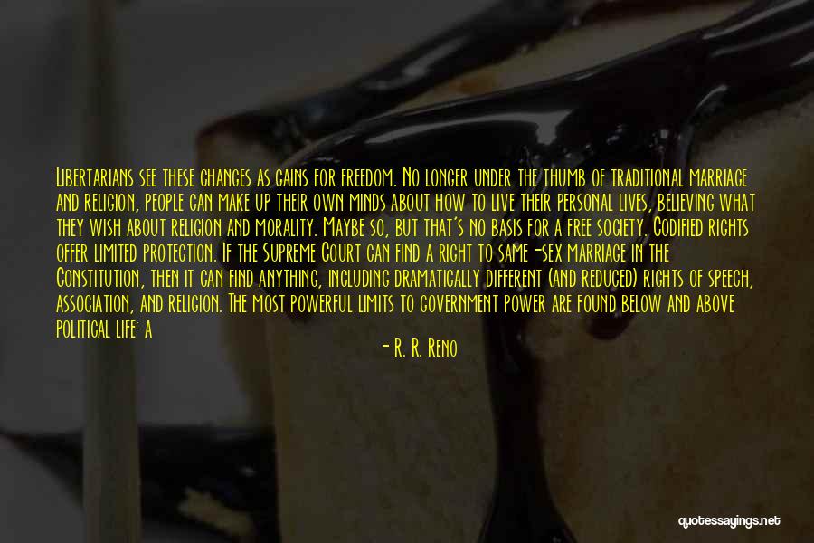 The Most Powerful Political Quotes By R. R. Reno The Most Powerful Political Quotes By R. R. Reno