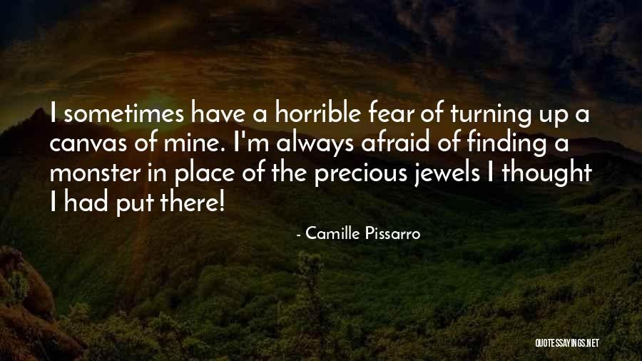 The Most Precious Jewels Quotes By Camille Pissarro The Most Precious Jewels Quotes By Camille Pissarro