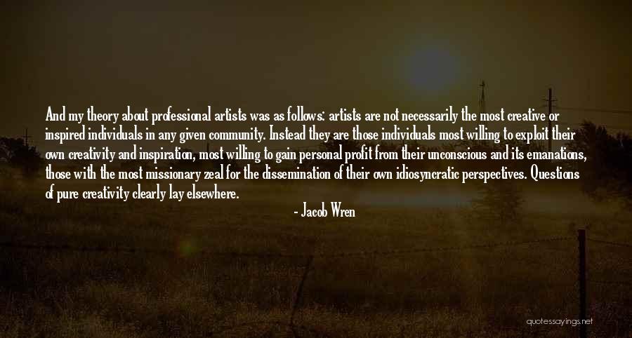 The Most Pure Quotes By Jacob Wren The Most Pure Quotes By Jacob Wren