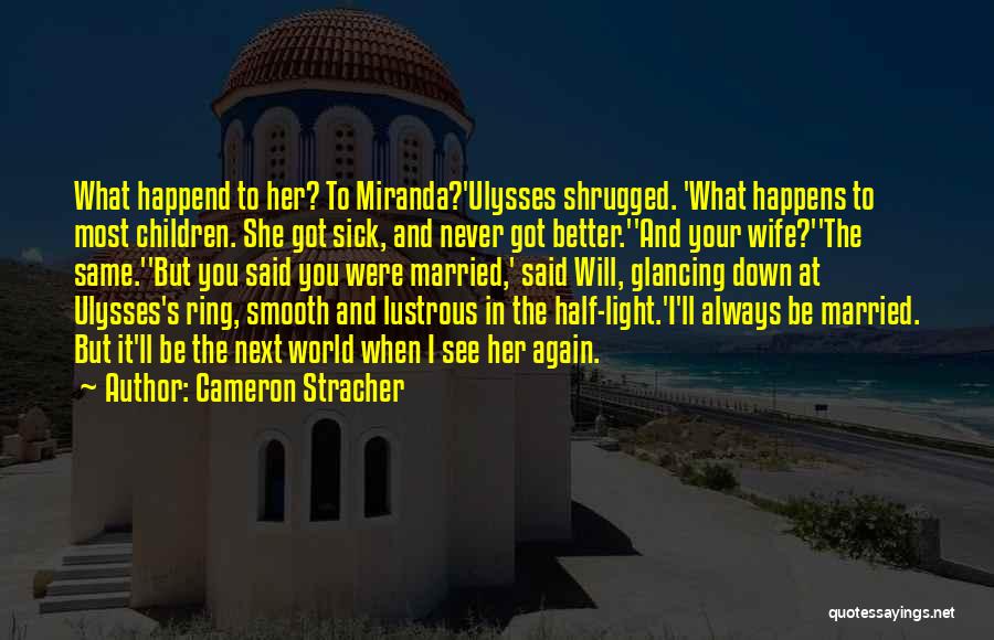 The Most Sad Quotes By Cameron Stracher