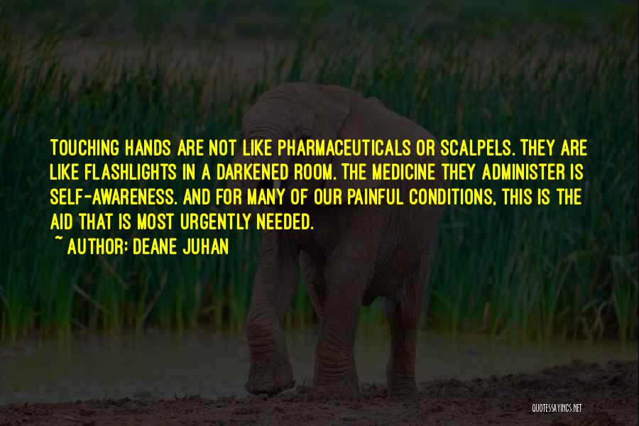 The Most Touching Quotes By Deane Juhan