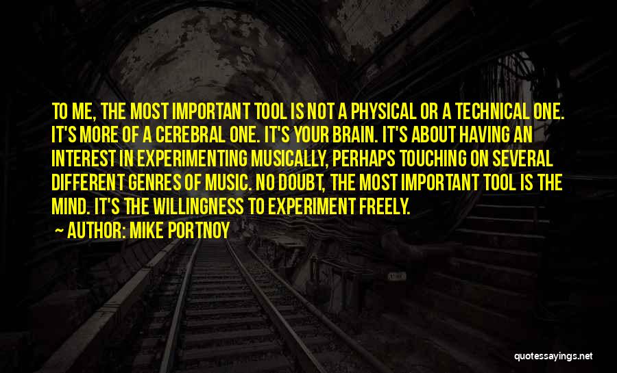 The Most Touching Quotes By Mike Portnoy