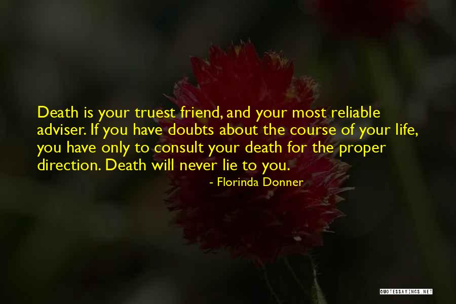 The Most Truest Quotes By Florinda Donner