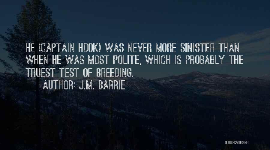 The Most Truest Quotes By J.M. Barrie