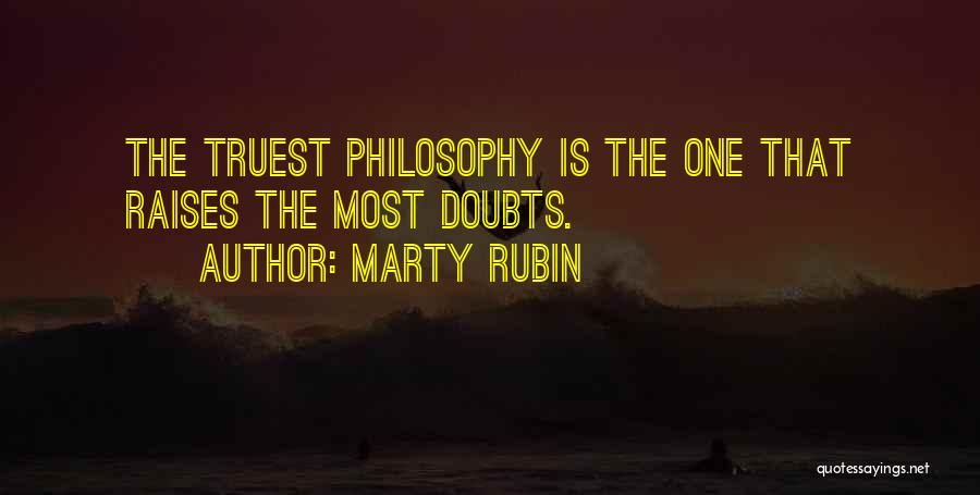 The Most Truest Quotes By Marty Rubin