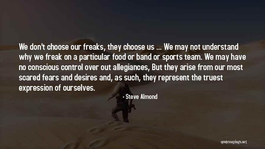 The Most Truest Quotes By Steve Almond