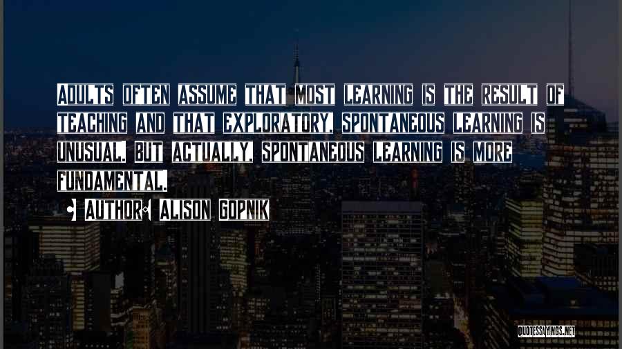 The Most Unusual Quotes By Alison Gopnik