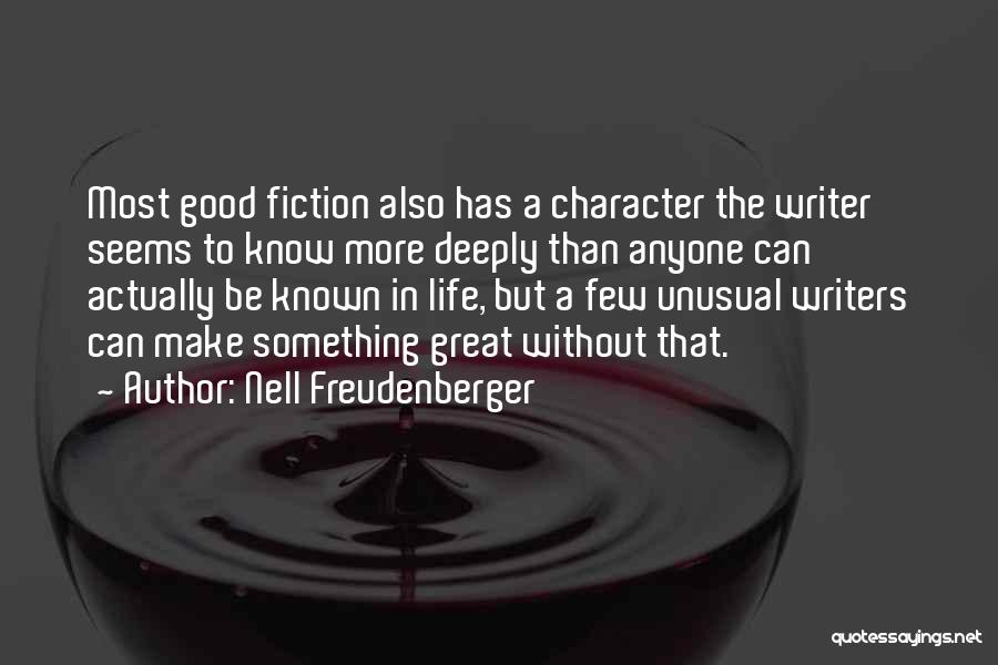 The Most Unusual Quotes By Nell Freudenberger