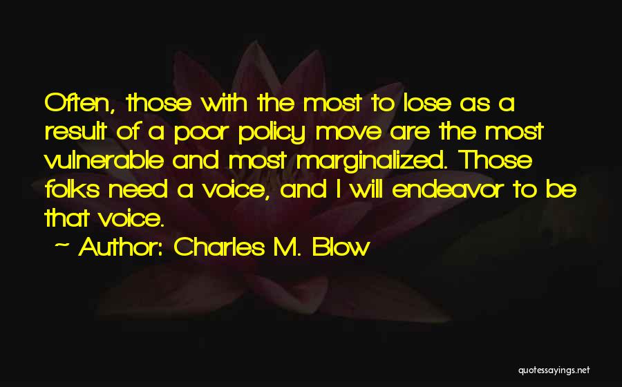 The Most Vulnerable Quotes By Charles M. Blow